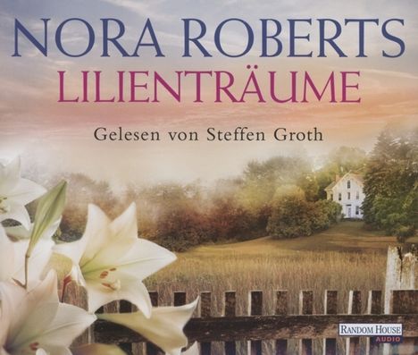 Nora Roberts: Lilienträume, 4 CDs