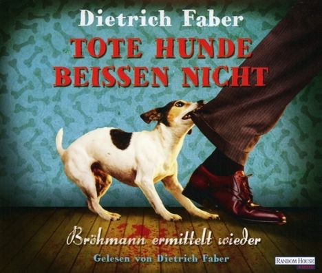 Dietrich Faber: Tote Hunde beißen nicht, 6 CDs
