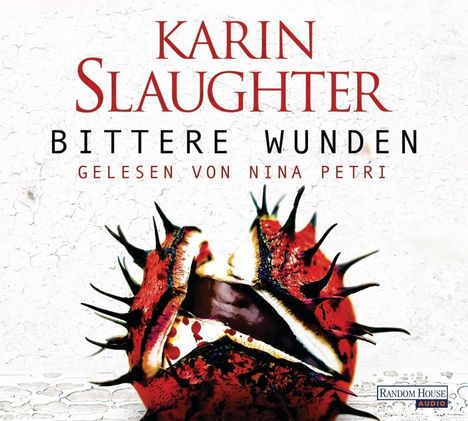 Karin Slaughter: Bittere Wunden, 6 CDs