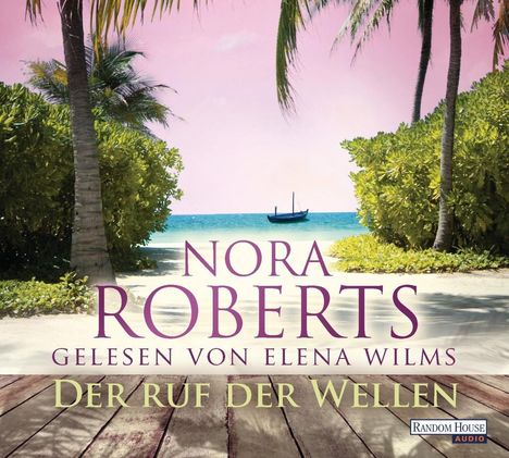 Nora Roberts: Der Ruf der Wellen, 6 CDs