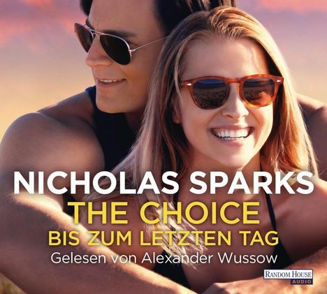 Nicholas Sparks: The Choice - Bis zum letzten Tag, 6 CDs