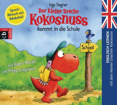 Ingo Siegner: Der kleine Drache Kokosnuss 01 kommt in die Schule, CD