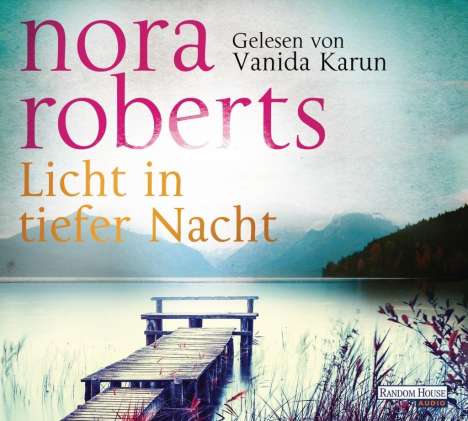 Nora Roberts: Licht in tiefer Nacht, 6 CDs