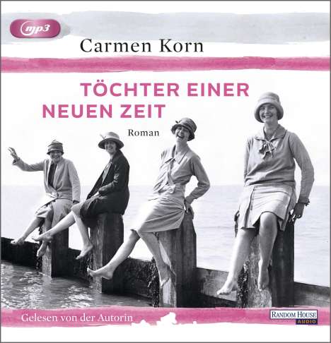 Carmen Korn: Korn, C: Töchter einer neuen Zeit, Diverse