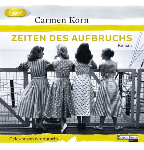 Carmen Korn: Korn, C: Zeiten des Aufbruchs, Diverse