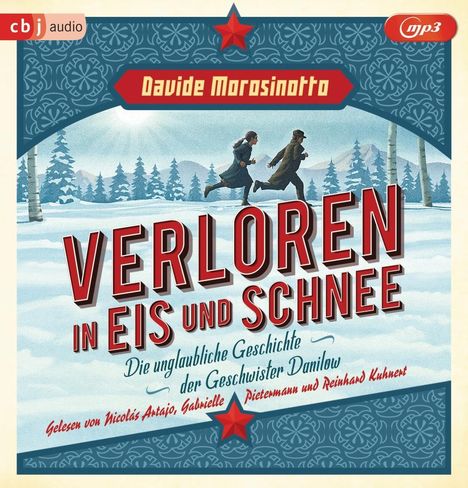 Davide Morosinotto: Morosinotto, D: Verloren in Eis und Schnee/2 MP3-CDs, Diverse