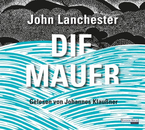 John Lanchester: Die Mauer, CD