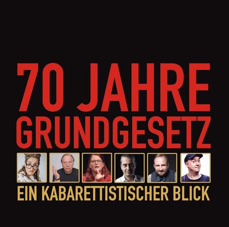 70 Jahre Grundgesetz. Ein Kabarettistischer Blick, CD
