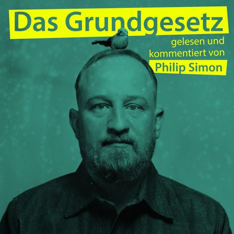 Das Grundgesetz gelesen und kommentiert von Philip, 5 CDs