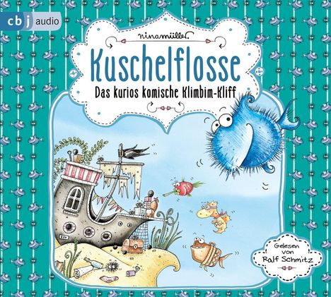 Kuschelflosse-Das kurios komische Klimbim-Kliff, 2 CDs