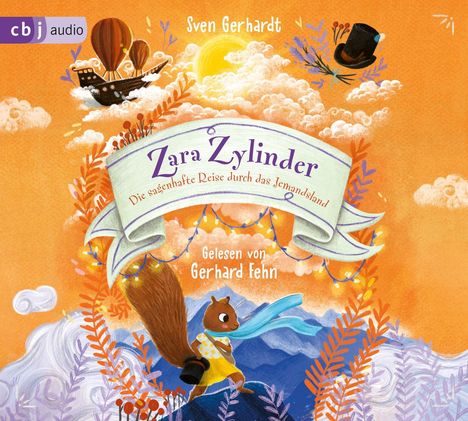Zara Zylinder-Die sagenhafte Reise durch das Jem, 2 CDs