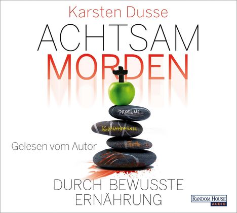 Achtsam morden durch bewusste Ernährung, 6 CDs