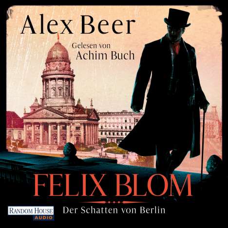 Alex Beer: Felix Blom. Der Schatten von Berlin, 2 MP3-CDs