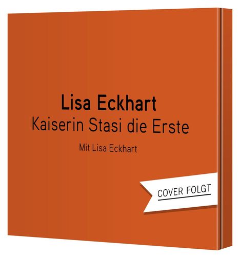 Lisa Eckhart: Kaiserin Stasi die Erste, 2 CDs