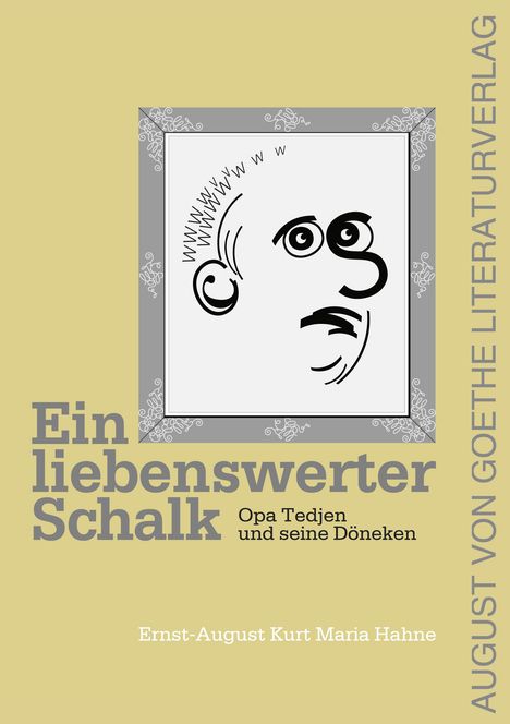 Ernst-August Kurt Maria Hahne: Ein liebenswerter Schalk, Buch