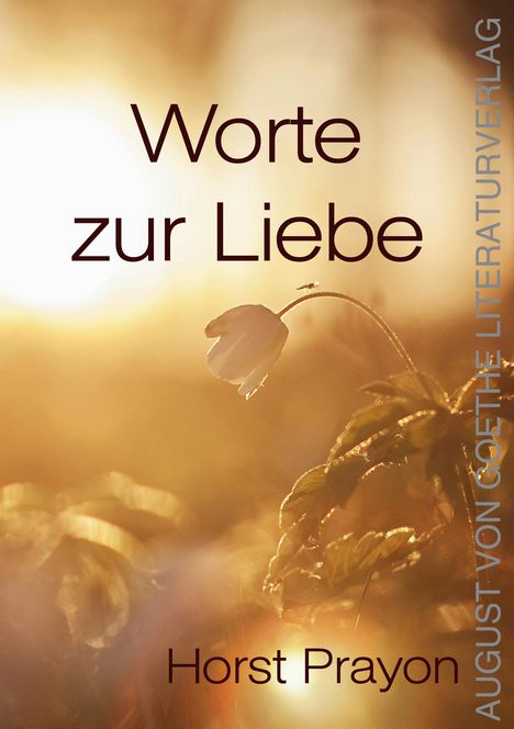 Horst Prayon: Worte zur Liebe, Buch