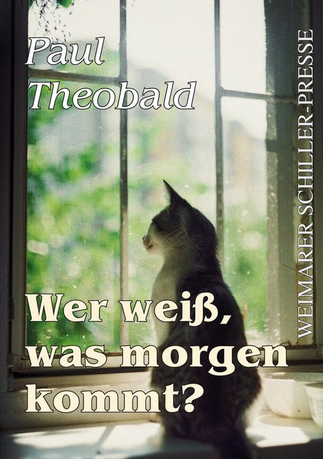 Paul Theobald: Wer weiß, was morgen ist?, Buch