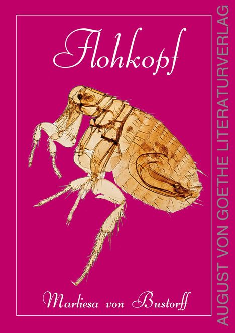 „Flohkopf“ und „Marliesa von Bustorff“ vor einem violetten Hintergrund; ein detaillierter Floh.