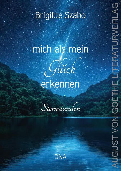 Brigitte Szabo: mich als mein Glück erkennen, Buch