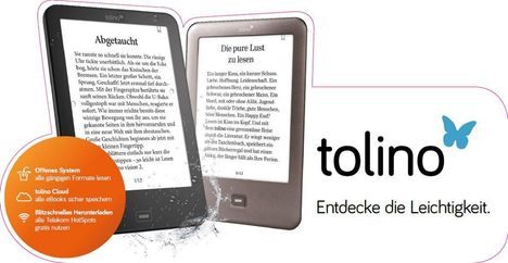 Texte: "Abgetaucht", "Die pure Lust zu lesen", "Offenes System", "tolino Cloud", "Blitzschnelles Herunterladen", "tolino", "Entdecke die Leichtigkeit." Zwei E-Reader, Wasser spritzt.