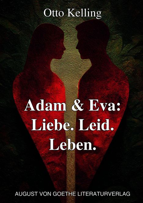 Text: "Adam & Eva: Liebe. Leid. Leben." Zwei Silhouetten stehen sich gegenüber, umrahmt von einem Herzmotiv.
