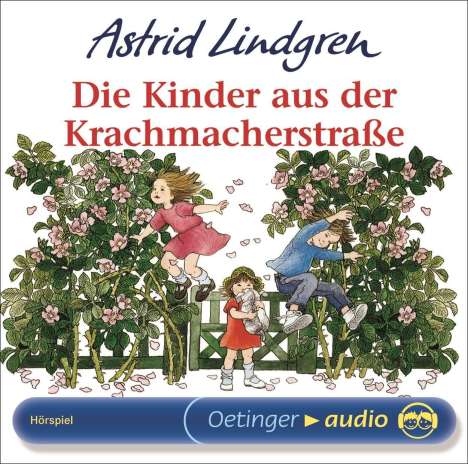 Astrid Lindgren - Die Kinder aus der Krachmacherstraße, CD