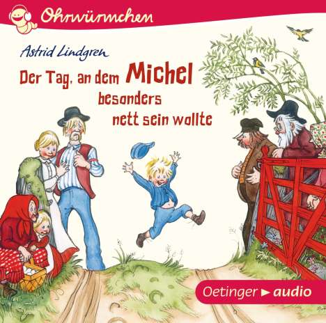 Astrid Lindgren: Der Tag, an dem Michel besonders nett sein wollte (CD), CD
