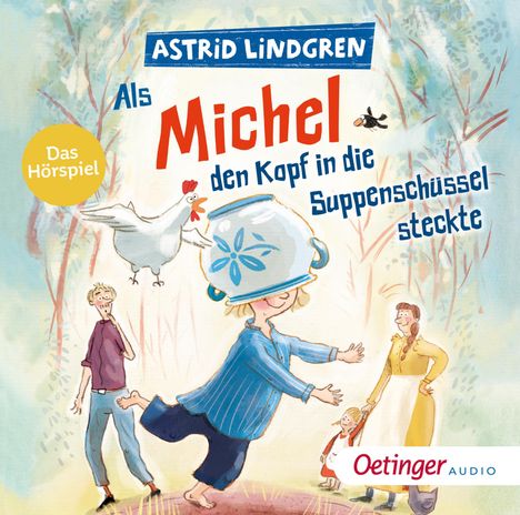 Michel aus Lönneberga 1.Suppenschüssel Teil 1, CD