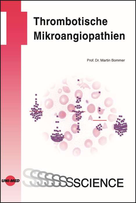 Martin Bommer: Thrombotische Mikroangiopathien, Buch