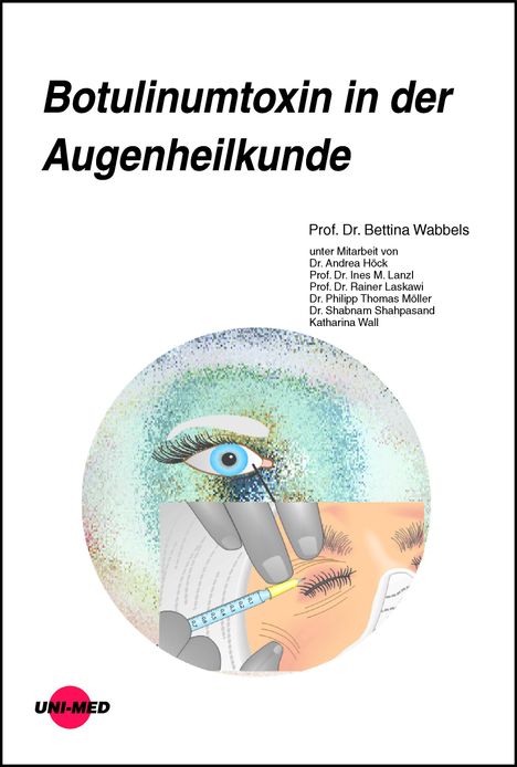 Bettina Wabbels: Botulinumtoxin in der Augenheilkunde, Buch