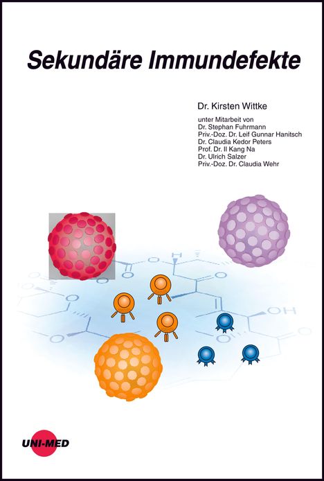 "Sekundäre Immundefekte" von Dr. Kirsten Wittke. Illustration: Bunte Moleküle, Zellen, chemische Struktur im Hintergrund.