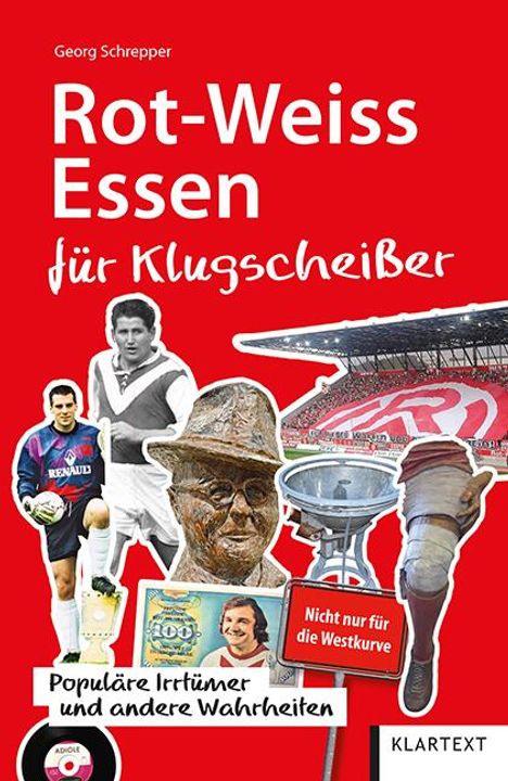 Georg Schrepper: Rot-Weiss Essen für Klugscheißer, Buch