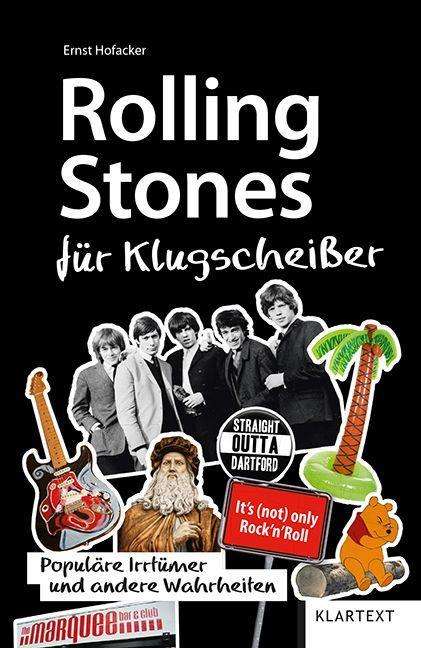 Ernst Hofacker: Rolling Stones für Klugscheißer, Buch