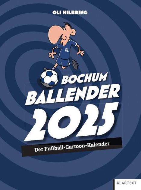 Ballender VfL Bochum 2025, Kalender