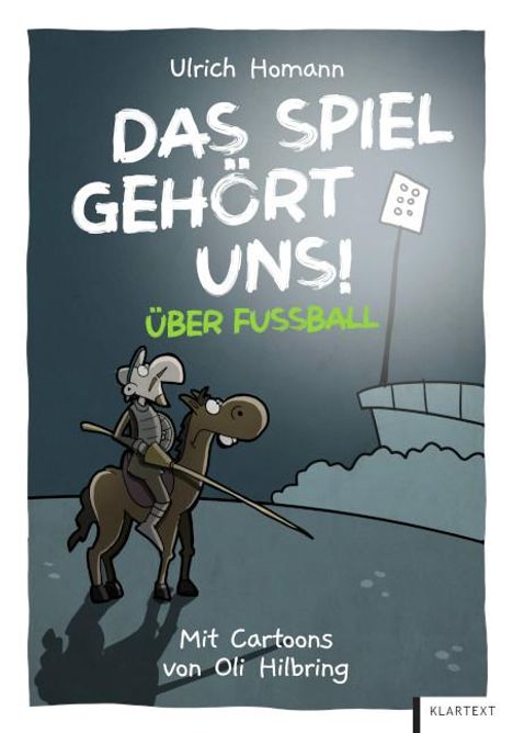 Ulrich Homann: Das Spiel gehört uns!, Buch