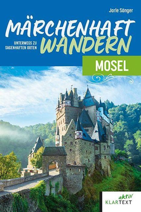 "Märchenhaft Wandern - Mosel" mit einer Burg in hügeliger, bewaldeter Landschaft.