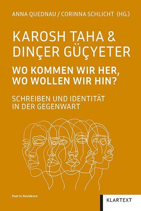 Titel: "Karosh Taha & Dinçer Güçyeter: Wo kommen wir her, wo wollen wir hin? Schreiben und Identität in der Gegenwart." Illustration mit mehreren Gesichtskonturen auf orangenem Hintergrund.