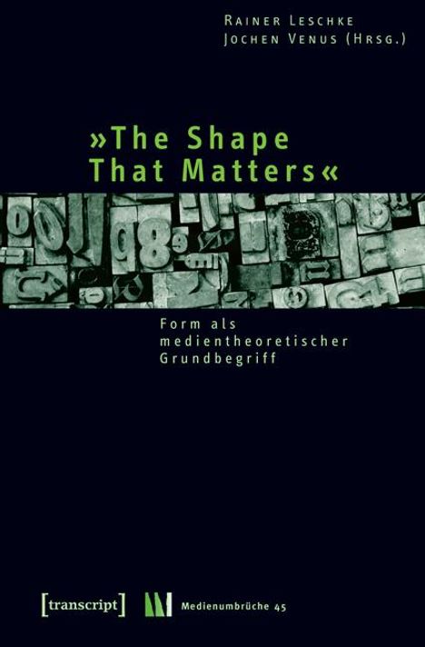 'The Shape That Matters', Buch