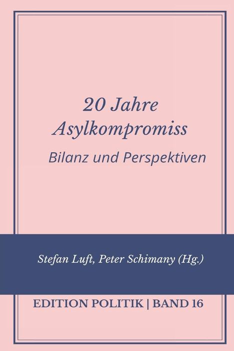 Peter Schimany (Hg., S: 20 Jahre Asylkompromiss, Buch