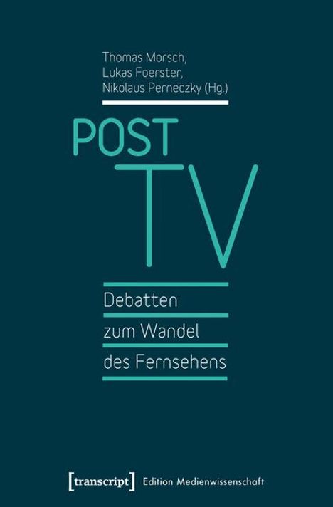 Post TV - Debatten zum Wandel des Fernsehens, Buch