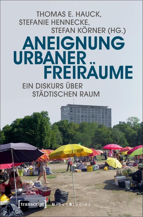 Aneignung urbaner Freiräume, Buch