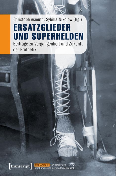 Ersatzglieder und Superhelden, Buch