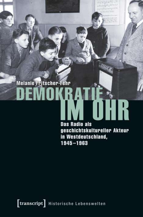 Melanie Fritscher-Fehr: Fritscher-Fehr, M: Demokratie im Ohr, Buch