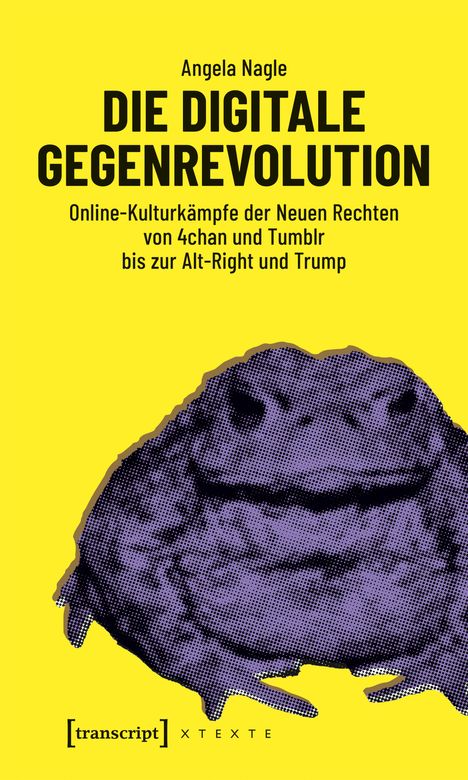 Angela Nagle: Die digitale Gegenrevolution, Buch