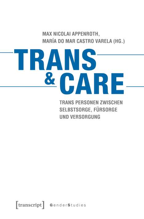 Trans &amp; Care, Buch