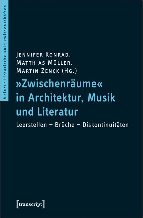 »Zwischenräume« in Architektur, Musik und Literatur, Buch