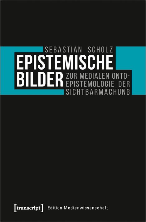Sebastian Scholz: Scholz, S: Epistemische Bilder, Buch