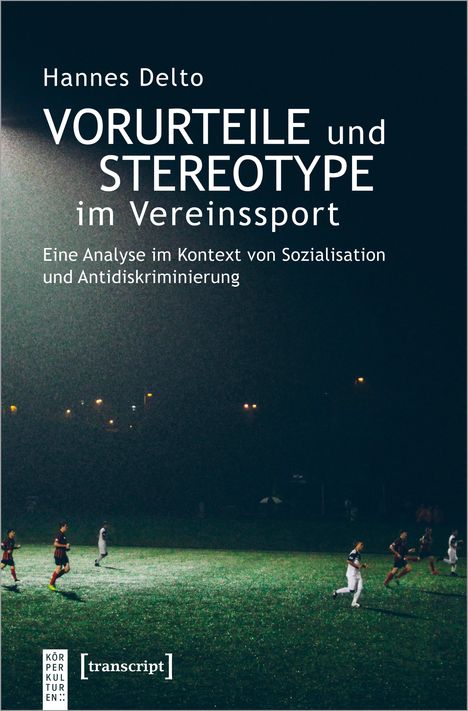 Hannes Delto: Vorurteile und Stereotype im Vereinssport, Buch