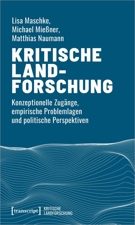 Lisa Maschke: Kritische Landforschung, Buch