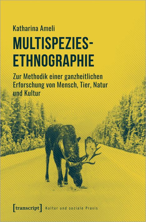 Katharina Ameli: Ameli, K: Multispezies-Ethnographie, Buch